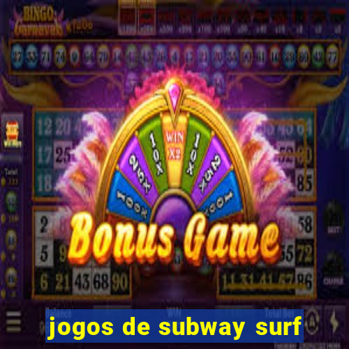 jogos de subway surf